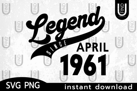 Vintage 1961, Legend Since April 1961