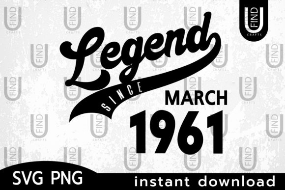 Vintage 1961, Legend Since March 1961