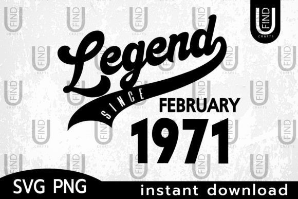 Vintage 1971, Legend Since Febuary 1971