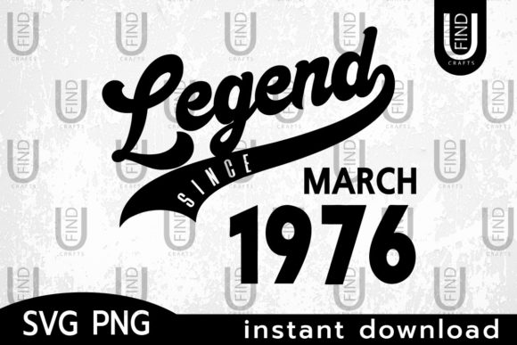 Vintage 1976, Legend Since March 1976