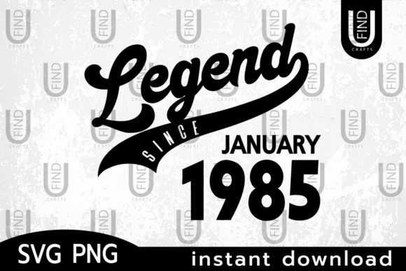 Vintage 1985, Legend Since January 1985