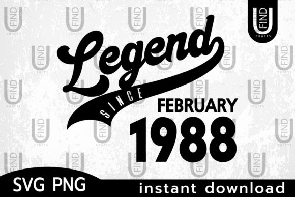 Vintage 1988, Legend Since Febuary 1988